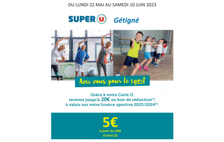 L'opération des Bons U sur votre licence de basket est de retour au Super U de Gétigné 